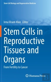 Stem Cells In Reproductive Tissues And Organs