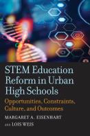 Stem Education Reform In Urban High Schools