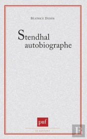 Stendhal Autobiographe