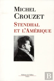 Stendhal Contre L'Amérique
