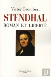Stendhal Et La Liberté