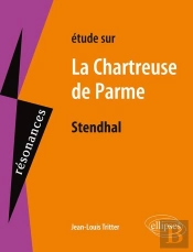 Stendhal, La Chartreuse De Parme