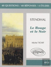 Stendhal ; Le Rouge Et Le Noir