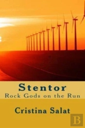 Stentor: Rock Gods On The Run