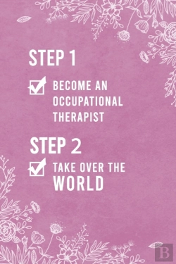 Bertrand.pt - Step 1 Become An Occupational Therapist, Step 2 Take Over The World