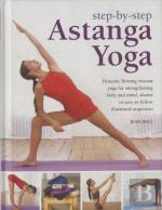 Step By Step Astanga Yoga
