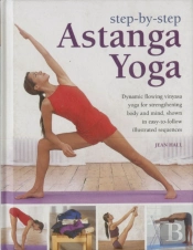 Step By Step Astanga Yoga