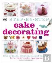 Step-By-Step Cake Decorating