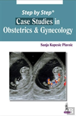 Bertrand.pt - Step By Step: Case Studies In Obstetrics & Gynecology