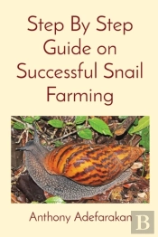 Step By Step Guide On Successful Snail F