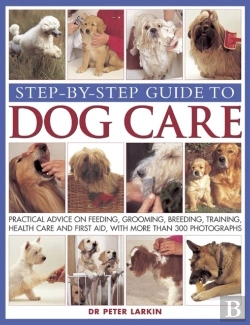 Bertrand.pt - Step-By-Step Guide To Dog Care