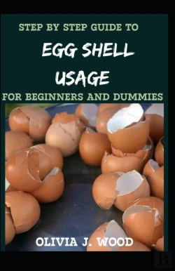 Bertrand.pt - Step By Step Guide To Egg Shell Usage For Beginners And Dummies
