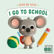 Step By Step. I Go To School