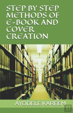 Bertrand.pt - Step By Step Methods Of E-Book And Cover Creation