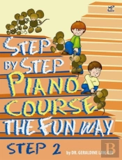 Step By Step Piano Course The Fun Way 2