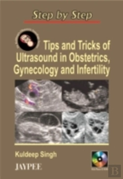 Bertrand.pt - Step By Step: Tips & Tricks Of Ultrasound In Obstetrics, Gynecology & Infertility
