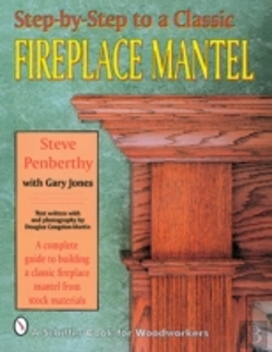 Bertrand.pt - Step-By-Step To A Classic Fireplace Mantel