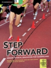 Step Forward: Senior Physical Education For Queensland