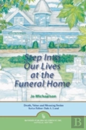Step Into Our Lives At The Funeral Home