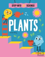 Step Into Science: Plants
