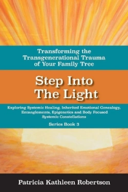 Bertrand.pt - Step Into The Light: Transforming The Transgenerational Trauma Of Your Fami