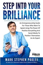 Step Into Your Brilliance: An Entreprene