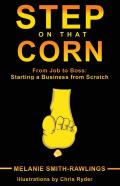 Step On That Corn
