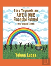 Step Towards An Awe$Ome Financial Future!