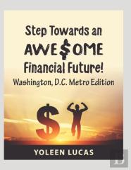 Step Towards An Awe$Ome Financial Future!