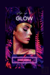 Step Up And Glow