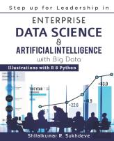 Step Up For Leadership In Enterprise Data Science & Artificial Intelligence With Big Data