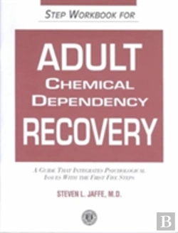 Bertrand.pt - Step Workbook For Adult Chemical Dependency Recovery