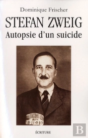 Stephan Zweig ; Autopsie D'Un Suicide