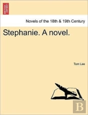 Stephanie. A Novel.
