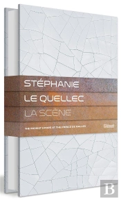 Stéphanie Le Quellec ; La Scène