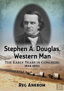 Bertrand.pt - Stephen A. Douglas, Western Man