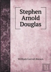 Stephen Arnold Douglas
