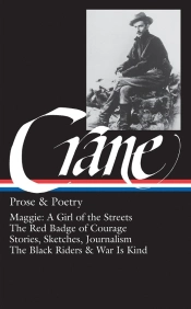 Stephen Crane: Prose & Poetry (Loa #18)