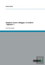 Stephen Crane'S Maggie