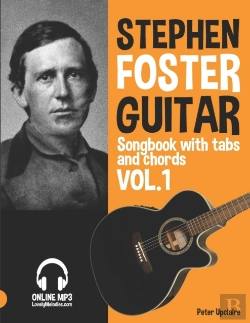 Bertrand.pt - Stephen Foster - Guitar Songbook For Beginners With Tabs And Chords Vol. 1