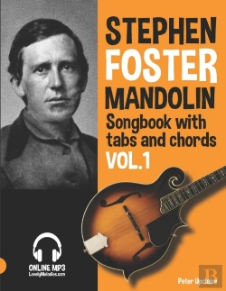 Bertrand.pt - Stephen Foster - Mandolin Songbook For Beginners With Tabs And Chords Vol. 1