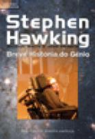 Stephen Hawking - Breve História do Génio