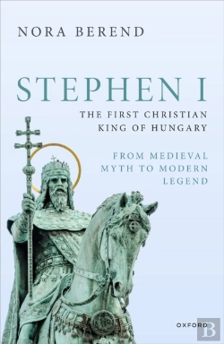Bertrand.pt - Stephen I, The First Christian King Of Hungary