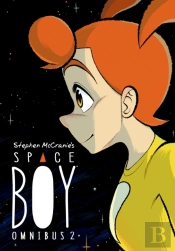 Stephen Mccranie'S Space Boy Omnibus Volume 2
