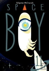 Stephen Mccranie'S Space Boy Volume 11
