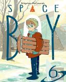 Stephen Mccranie'S Space Boy Volume 6