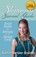 Stepmom Survival Guide