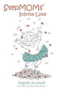 Stepmoms' Infinite Love