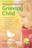 Stepparenting The Grieving Child