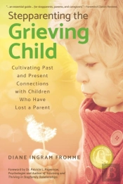 Stepparenting The Grieving Child